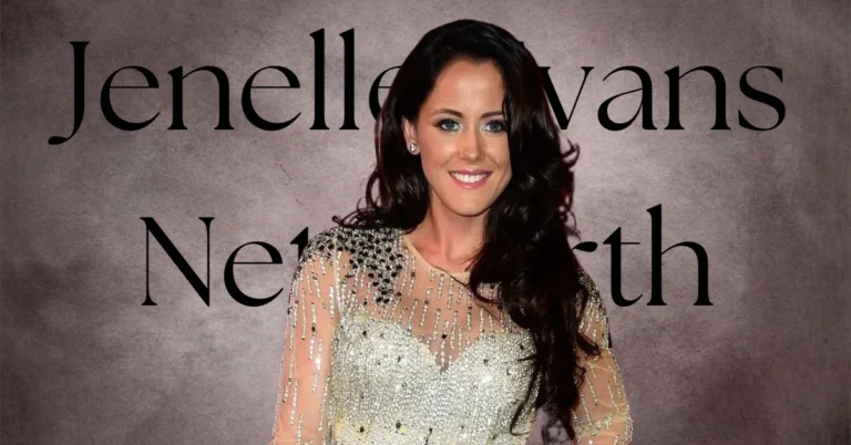 Jenelle Evans Net Worth: Reality TV, Arrests, and Online Ventures