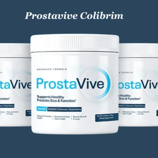 Prostavive Colibrim: A Game-Changer for Prostate and Urinary Health